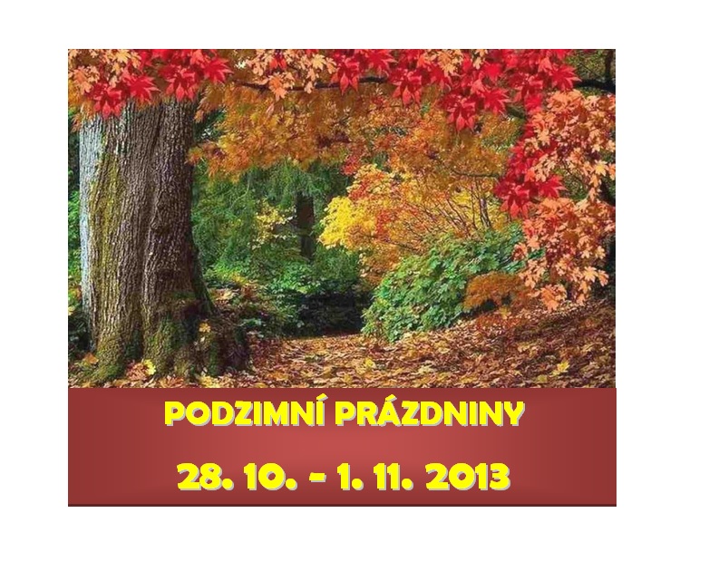 PODZIMNÍ PRÁZDNINY